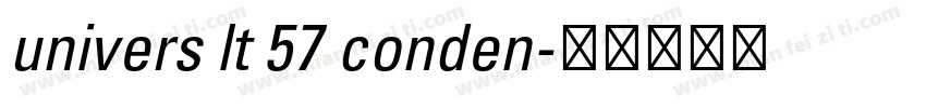 univers lt 57 conden字体转换
